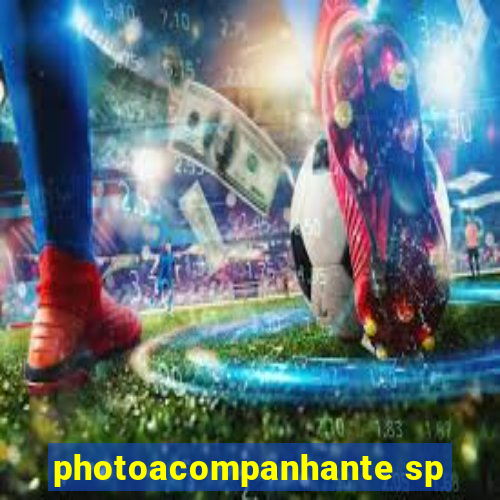 photoacompanhante sp